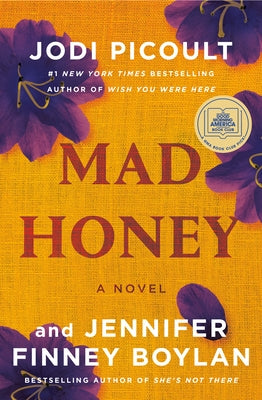 Mad Honey by Picoult, Jodi