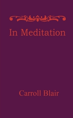 In Meditation by Blair, Carroll