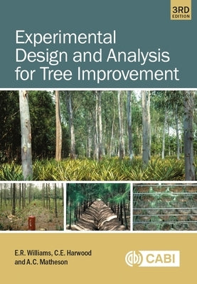 Experimental Design and Analysis for Tree Improvement by Williams, Emlyn