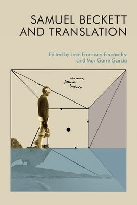 Samuel Beckett and Translation by FernÃ¡ndez, JosÃ© Francisco