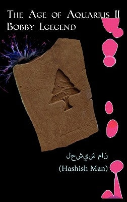 The Age of Aquarius II by Legend, Bobby