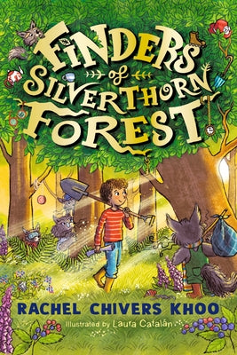 Finders of Silverthorn Forest by Chivers Khoo, Rachel