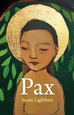 Pax by Lighthart, Annie