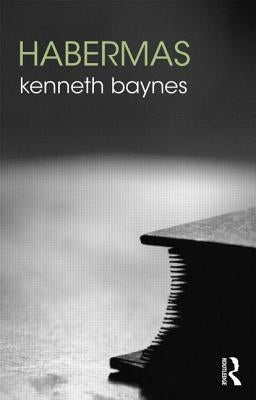 Habermas by Baynes, Kenneth