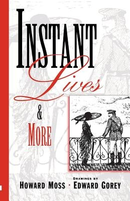 Instant Livesand More by Moss, Howard