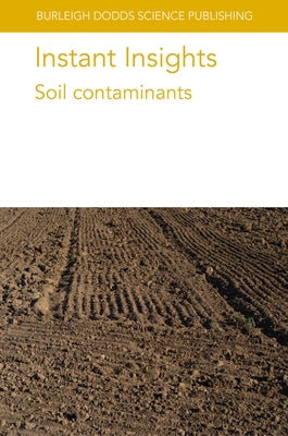 Instant Insights: Soil Contaminants by Authors, Various
