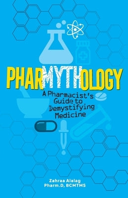 Pharmythology by Alalag