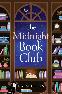 The Midnight Book Club by Andersen, Emily W.
