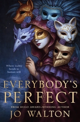 Everybody's Perfect by Walton, Jo