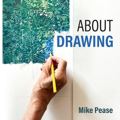 About Drawing by Pease, Mike