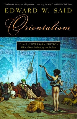 Orientalism by Said, Edward W.