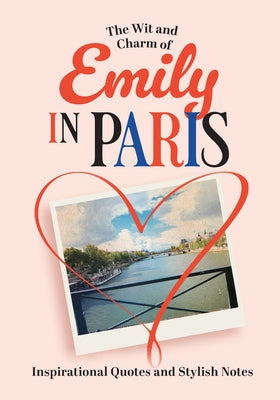 The Wit and Charm of Emily in Paris by Tilly