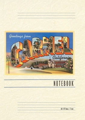 Vintage Lined Notebook Greetings from Carmel, California by Found Image Press