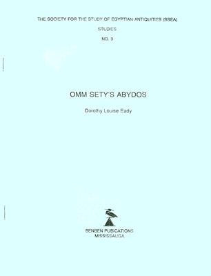 Omm Sety's Abydos by Eady, Dorothy Louise