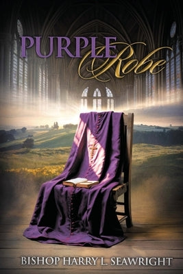 Purple Robe by Seawright, Harry L.