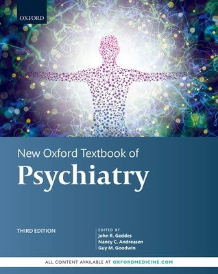 New Oxford Textbook of Psychiatry by Geddes, John R.