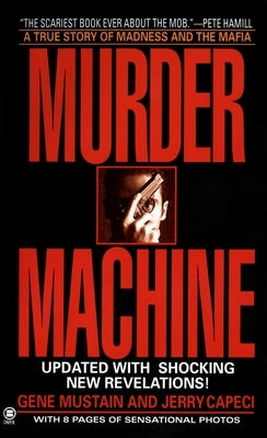 Murder Machine by Mustain, Gene