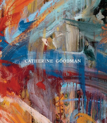Catherine Goodman by Goodman, Catherine