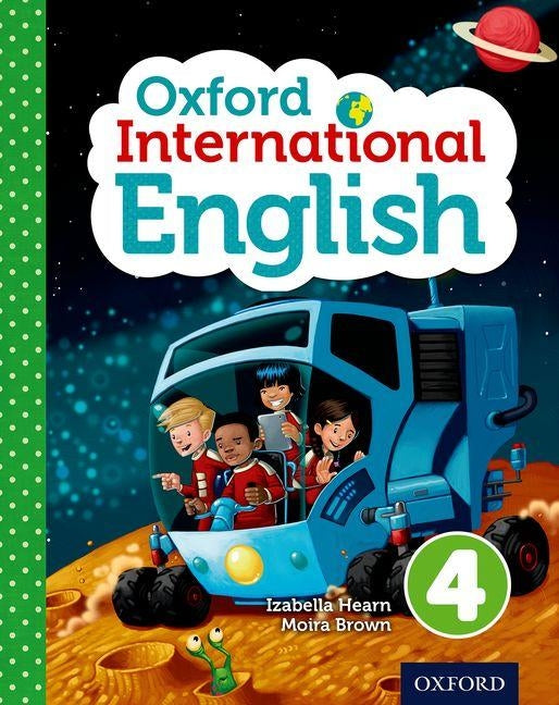 Oxford International Primary English Student Book 4 by Hearn, Izabella