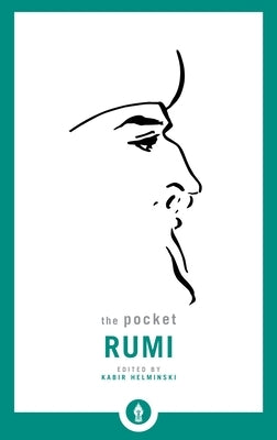 The Pocket Rumi by Helminski, Kabir Edmund