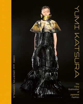Yumi Katsura: The Fairy Godmother of Japanese Fashion by Coppola, Cori