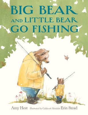 Big Bear and Little Bear Go Fishing by Hest, Amy