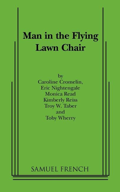 Man in the Flying Lawn Chair by Nightengale, Eric