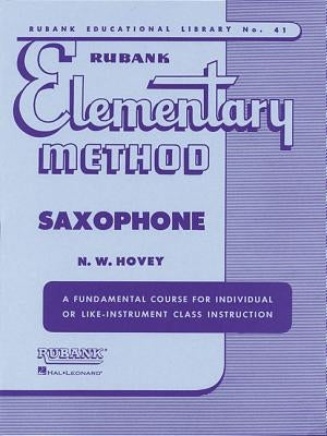 Rubank Elementary Method Saxophone by Hovey, N. W.