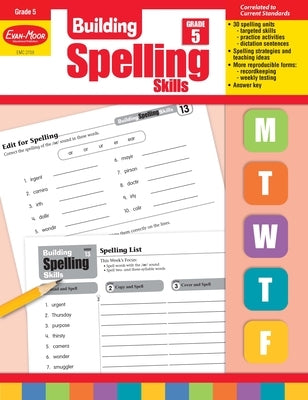 Building Spelling Skills, Grade 5 Teacher Edition by Evan-Moor Educational Publishers