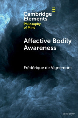 Affective Bodily Awareness by Vignemont, Fr&#195;&#169;d&#195;&#169;rique de