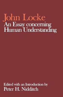 An Essay Concerning Human Understanding by Locke, John
