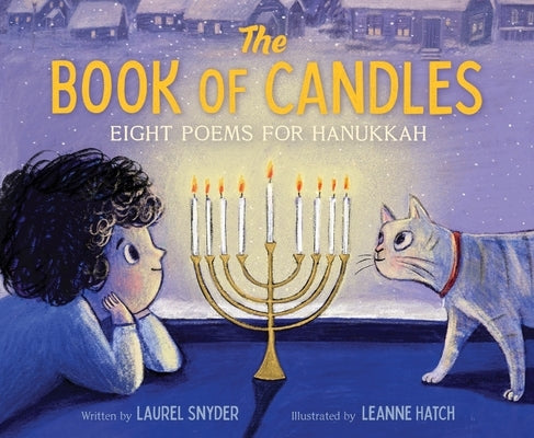 The Book of Candles: Eight Poems for Hanukkah by Snyder, Laurel