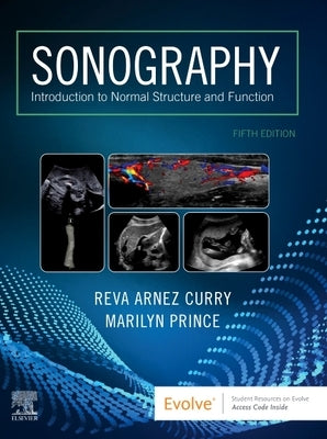 Sonography: Introduction to Normal Structure and Function by Curry, Reva