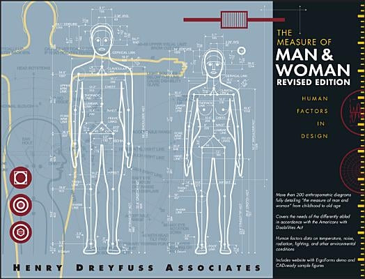 The Measure of Man and Woman: Human Factors in Design [With CDROM] by Tilley, Alvin R.