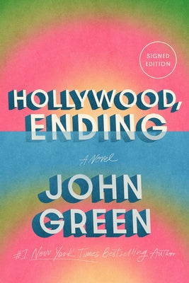 Hollywood, Ending (Signed Edition) by Green, John