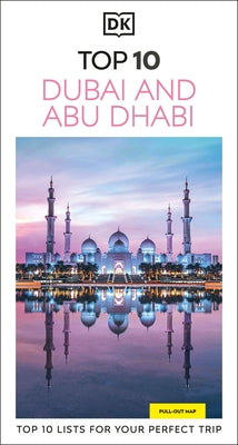 DK Top 10 Dubai and Abu Dhabi by Dk Travel