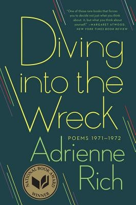 Diving Into the Wreck: Poems 1971-1972 by Rich, Adrienne