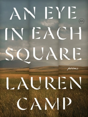 An Eye in Each Square by Camp, Lauren Mukamal