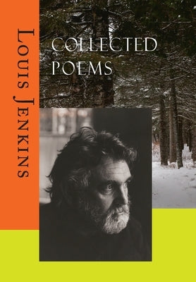 Collected Poems by Jenkins, Louis