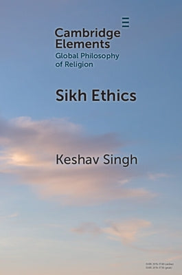 Sikh Ethics by Singh, Keshav