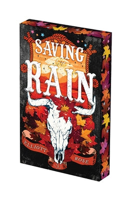 Saving the Rain: Deluxe Limited Edition by Rose, Elliott