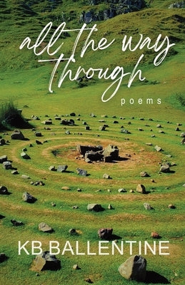 All the Way Through by Ballentine, Kb