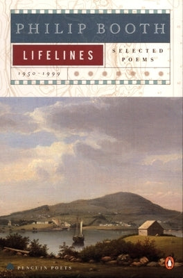 Lifelines: Selected Poems 1950-1999 by Booth, Philip