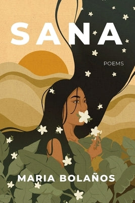 Sana by Bola&#241;os, Maria