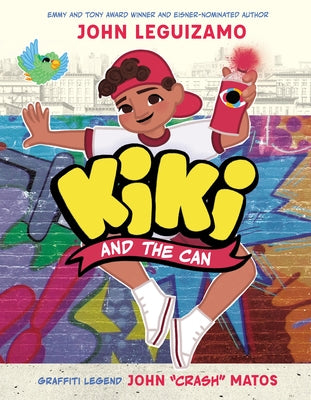 Kiki and the Can by Leguizamo, John