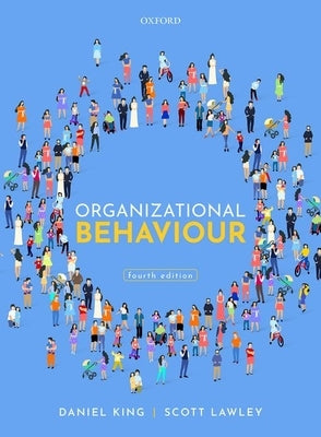 Organizational Behaviour 4th Edition by King