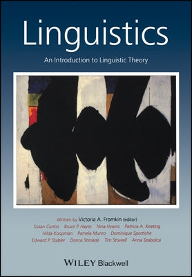 Linguistics: An Introduction to Linguistic Theory by Curtiss