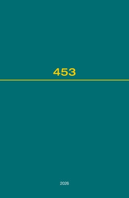 Recueil Des Cours, Collected Courses, Tome 453 by Hague Academy of International Law
