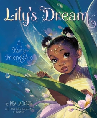 Lily's Dream: A Fairy Friendship by Jackson, Bea