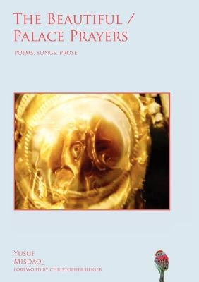 The Beautiful / Palace Prayers by Misdaq, Yusuf